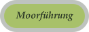 Moorführung